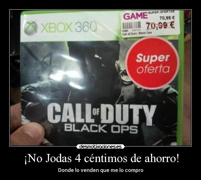 ¡No Jodas 4 céntimos de ahorro! - Donde lo venden que me lo compro