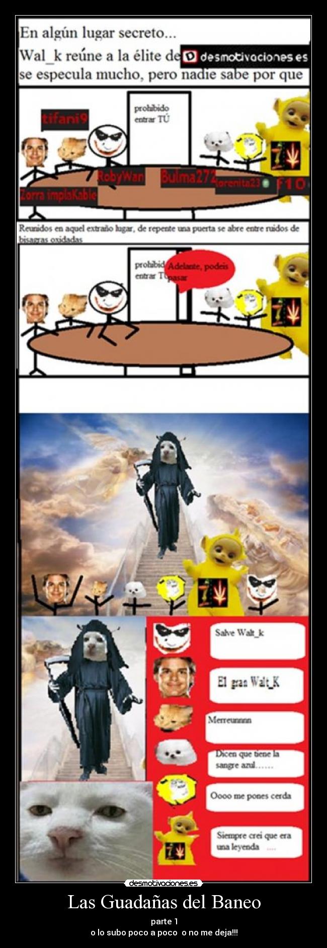 Las Guadañas del Baneo - parte 1
o lo subo poco a poco  o no me deja!!!