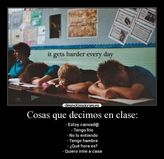 Cosas que decimos en clase: - 