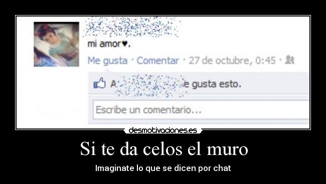 Si te da celos el muro -