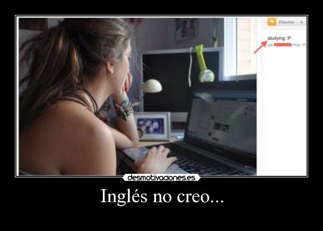 Inglés no creo... - 