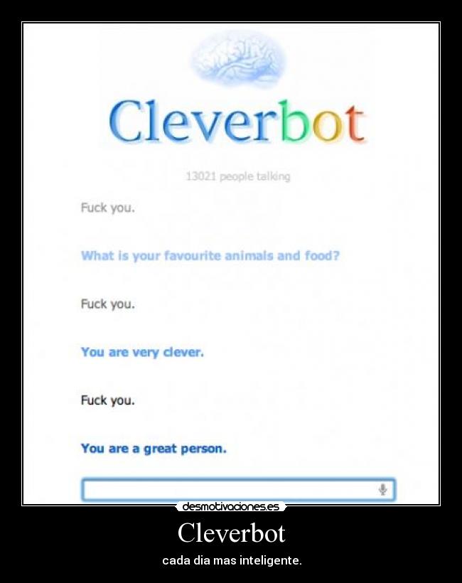 Cleverbot - cada dia mas inteligente.