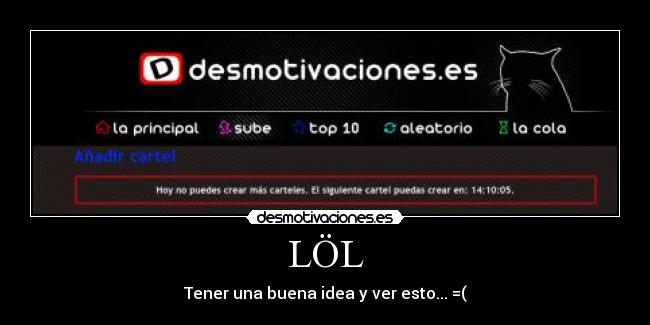 LÖL - Tener una buena idea y ver esto... =(