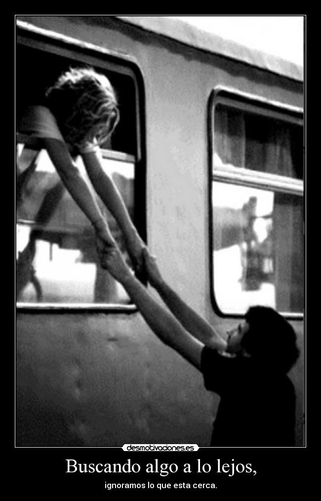 Buscando algo a lo lejos, - 