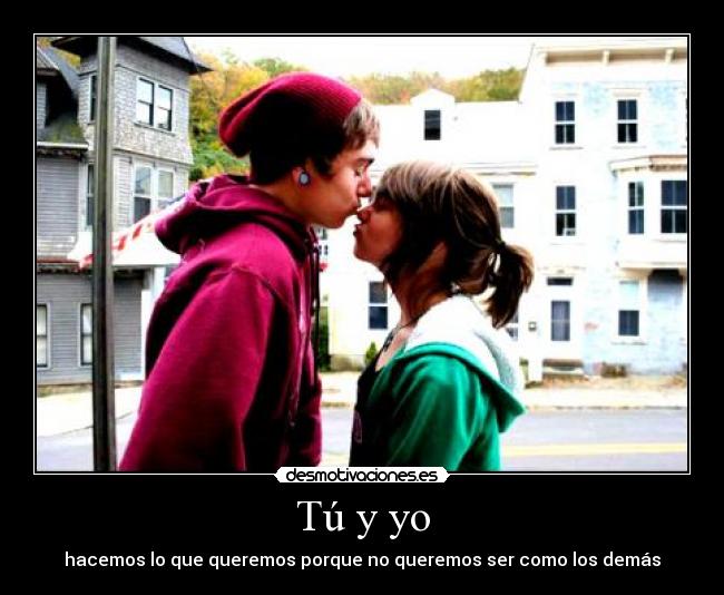 Tú y yo -