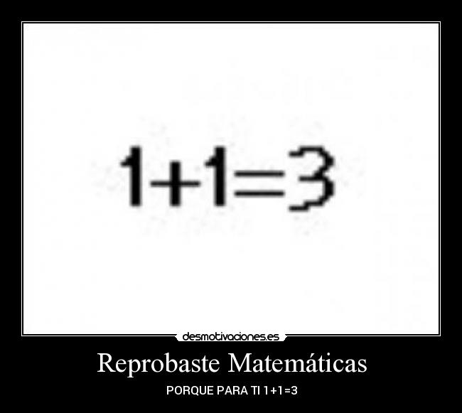 Reprobaste Matemáticas - 