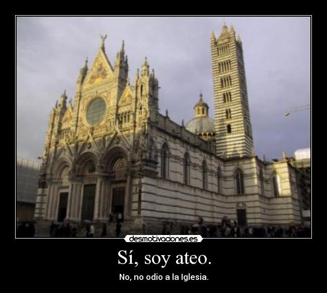 Sí, soy ateo. -