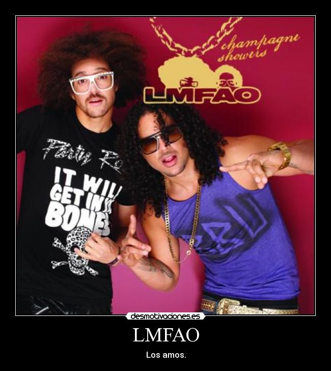 LMFAO -