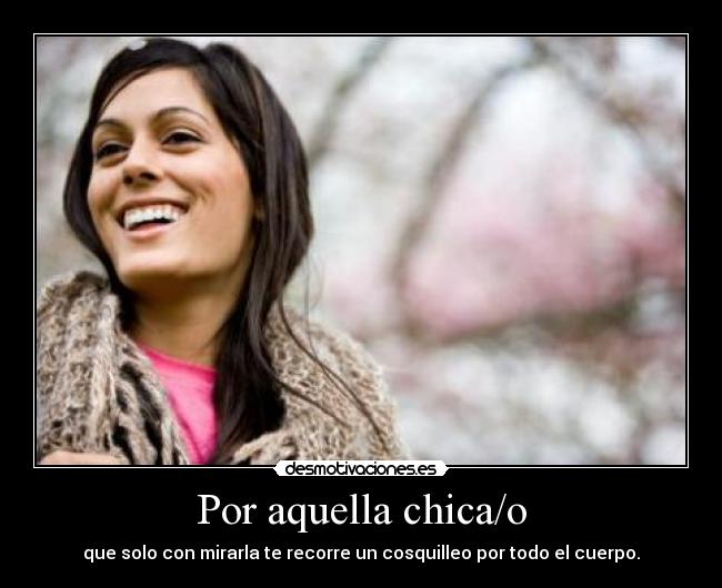 Por aquella chica/o - 