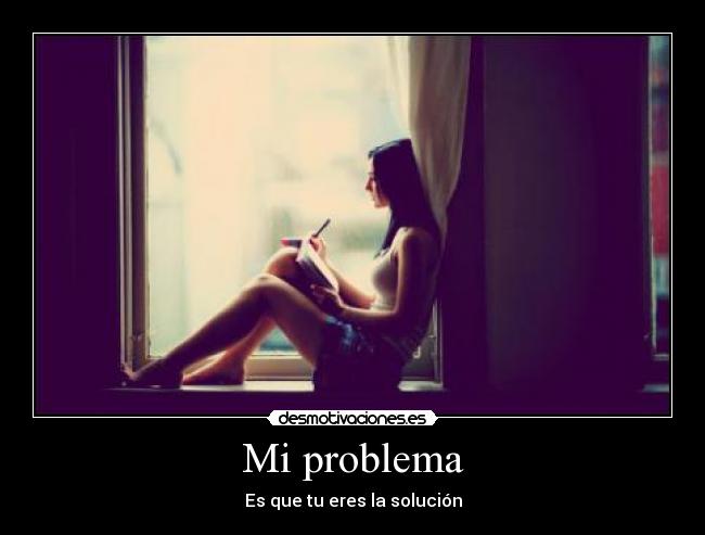 Mi problema -