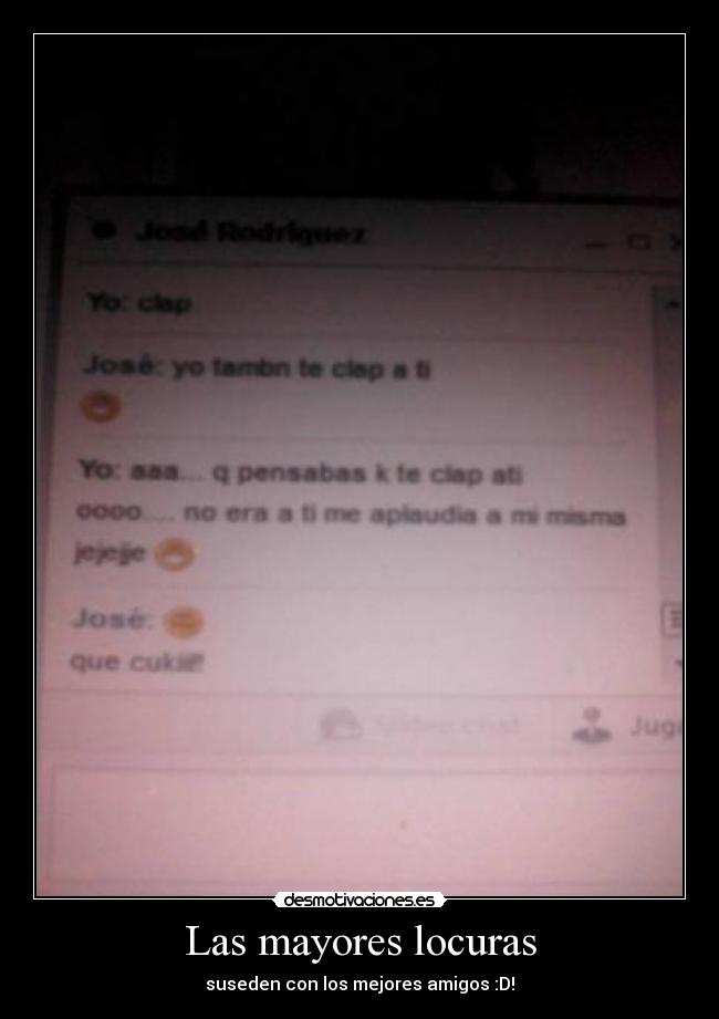 Las mayores locuras - suseden con los mejores amigos :D!