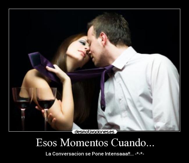 Esos Momentos Cuando... - 