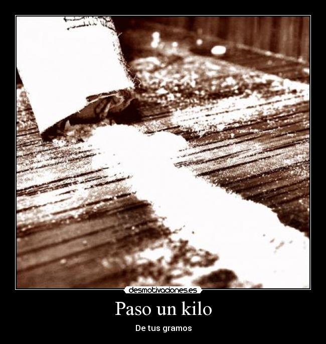 Paso un kilo - 