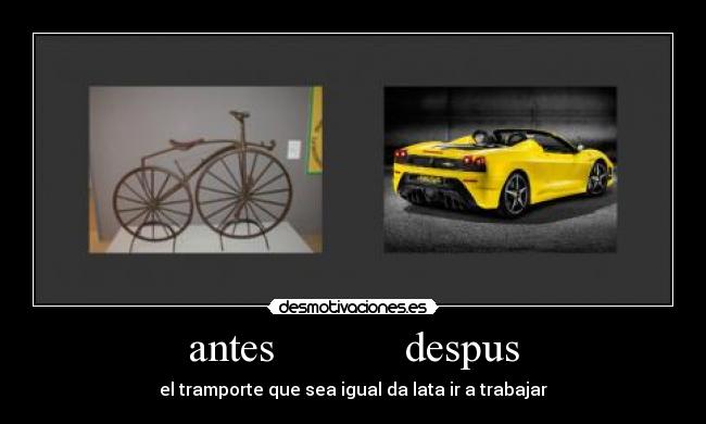 antes despus - el tramporte que sea igual da lata ir a trabajar