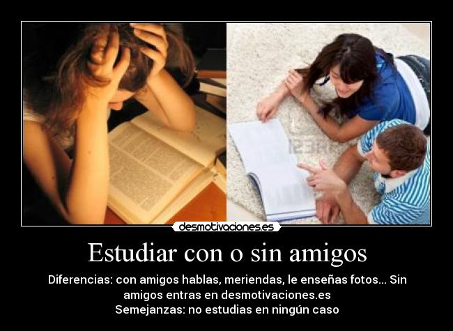 Estudiar con o sin amigos - 