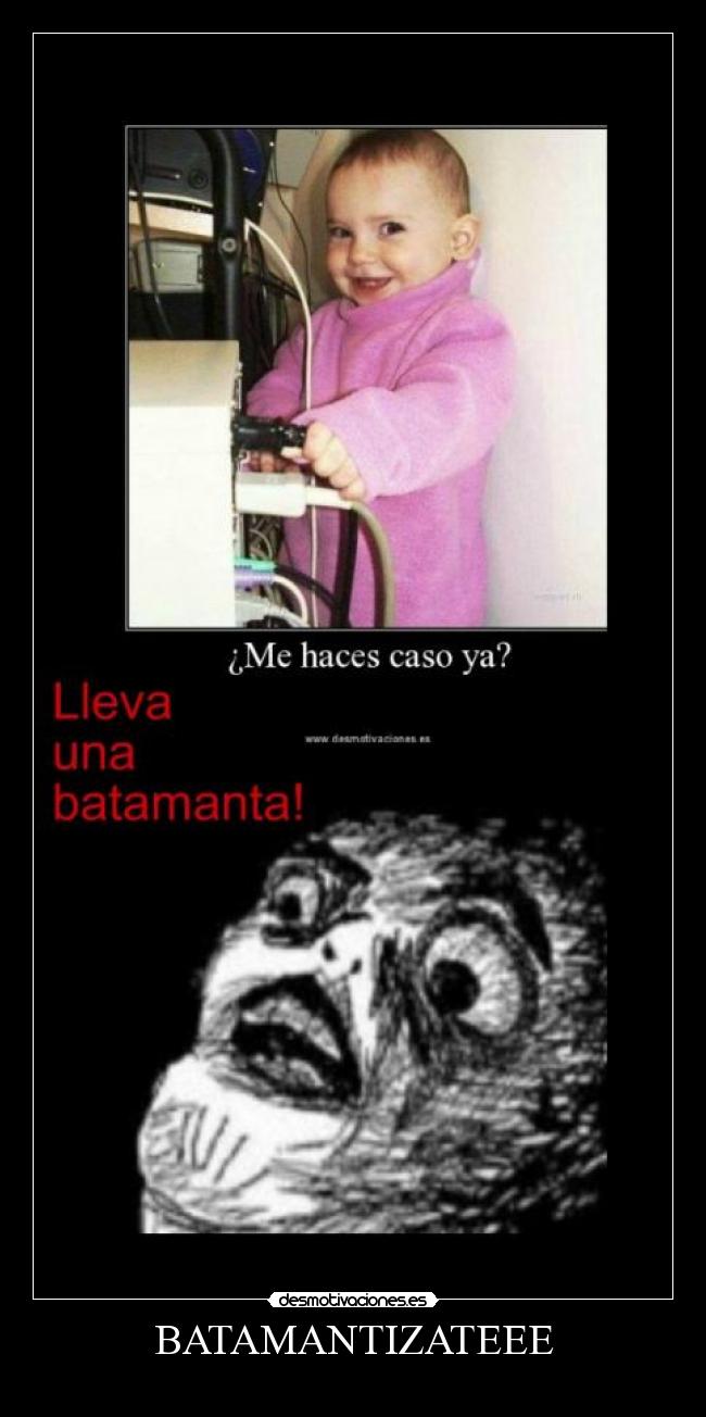 BATAMANTIZATEEE -