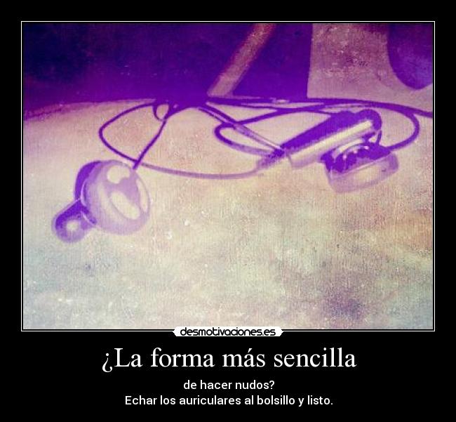 ¿La forma más sencilla - 