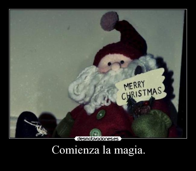 Comienza la magia. - 