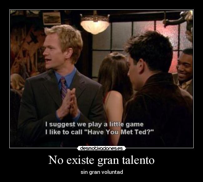 No existe gran talento -