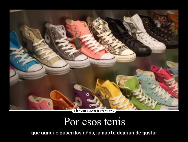 Por esos tenis -