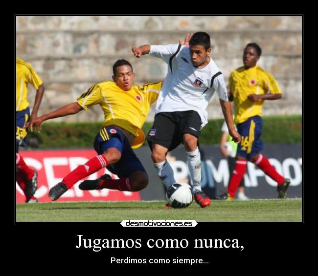 Jugamos como nunca, -