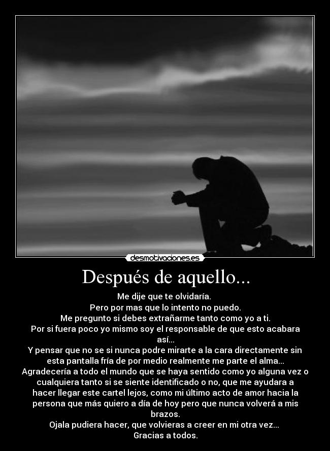 Después de aquello... -