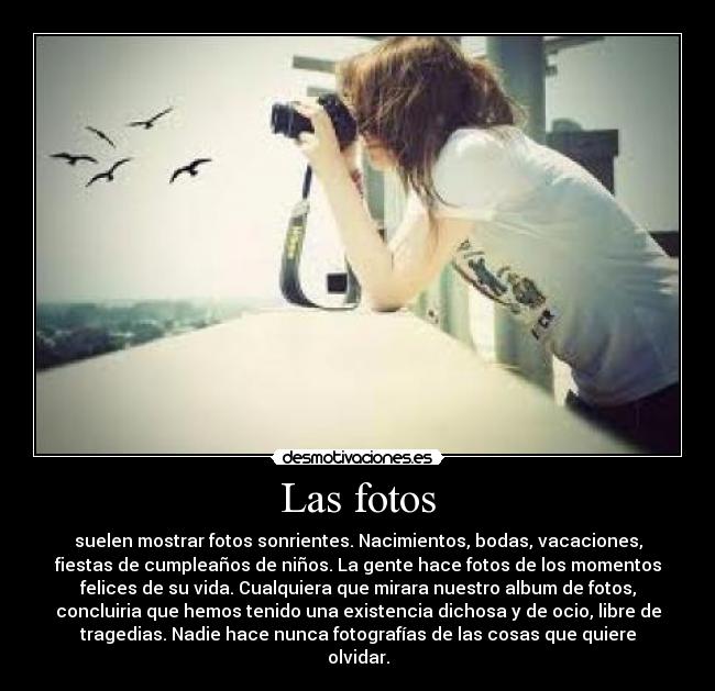 Las fotos -