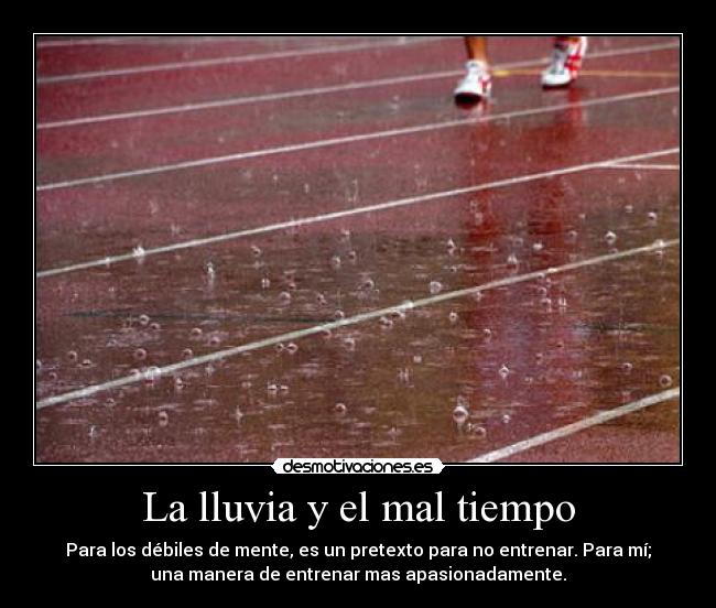 La lluvia y el mal tiempo - 
