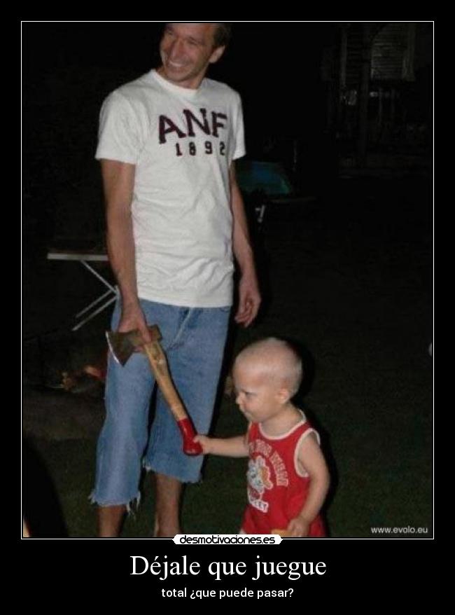 Déjale que juegue - 