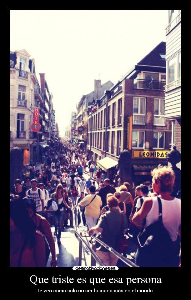 Que triste es que esa persona - 