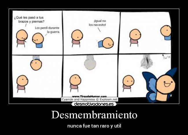 Desmembramiento - nunca fue tan raro y util