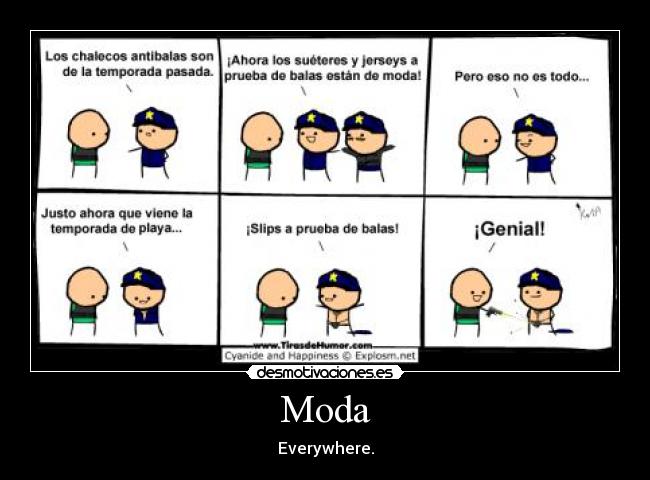 Moda - Everywhere.