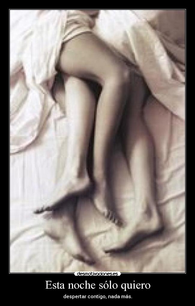 Esta noche sólo quiero - 