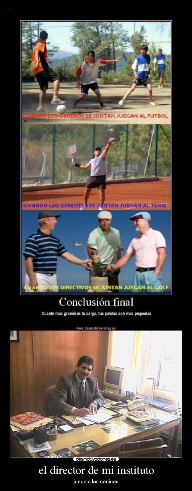 el director de mi instituto - juega a las canicas