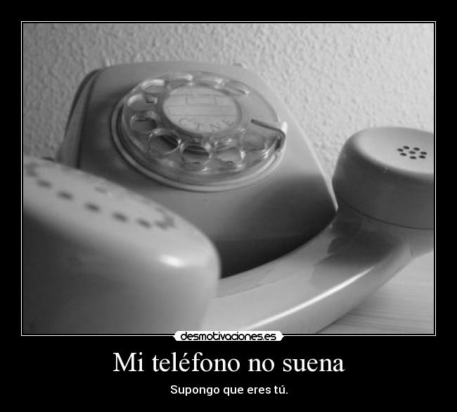 Mi teléfono no suena - 