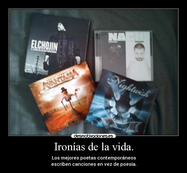 Ironías de la vida. -