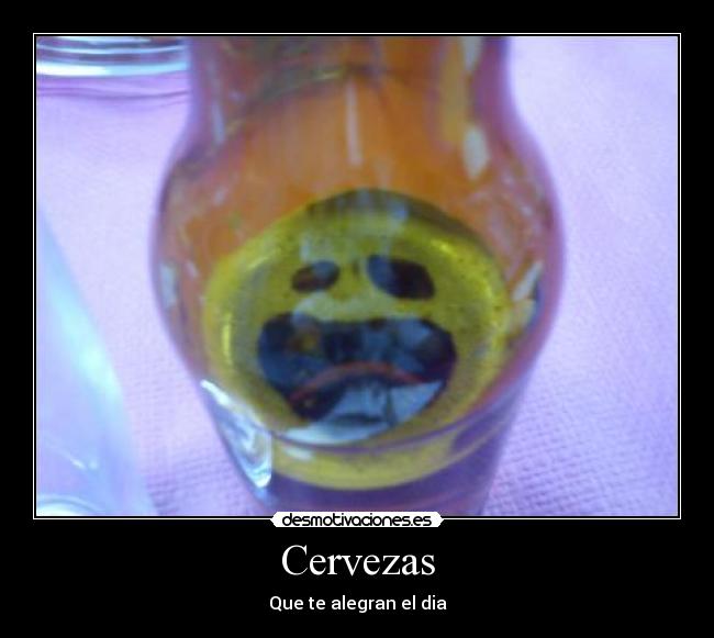 Cervezas - Que te alegran el dia