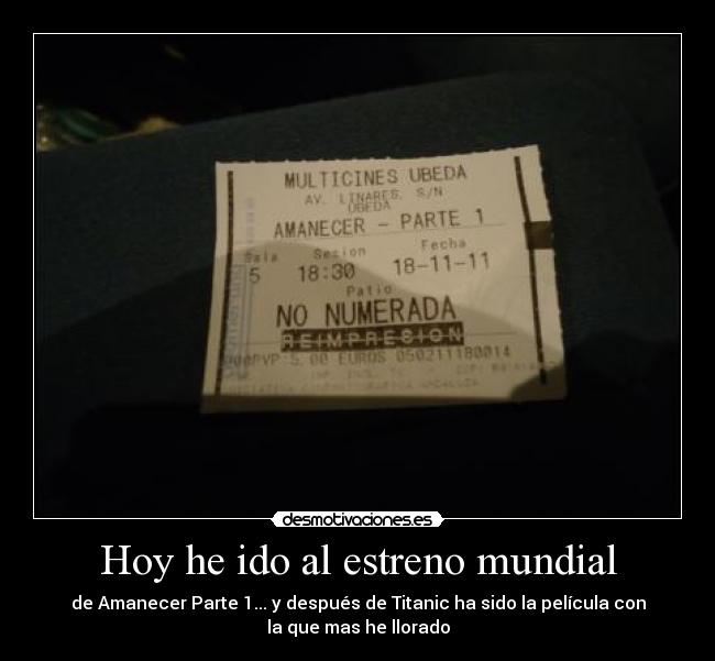 Hoy he ido al estreno mundial -