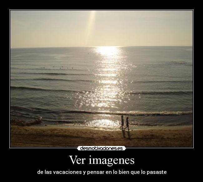 carteles vacaciones desmotivaciones