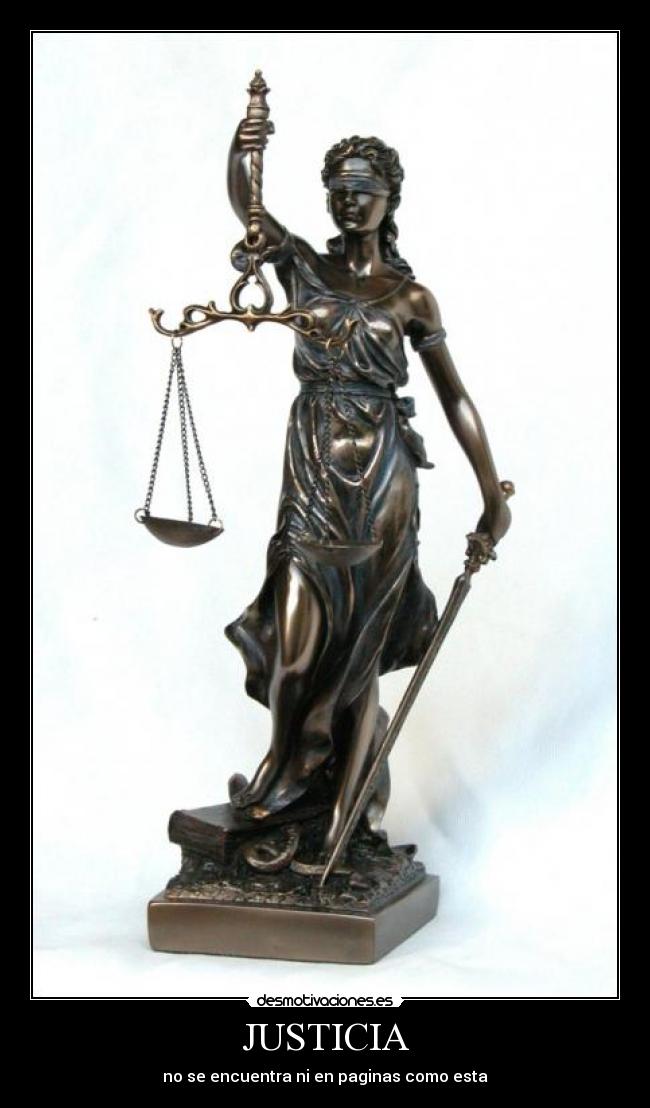 JUSTICIA - no se encuentra ni en paginas como esta