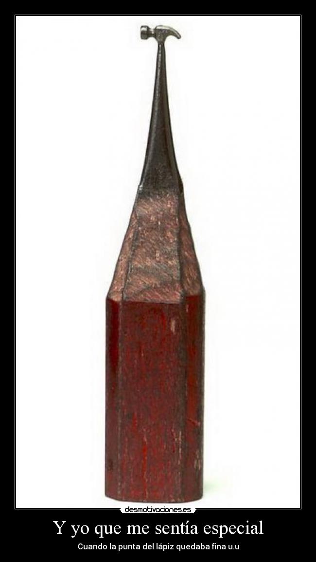 Y yo que me sentía especial - 