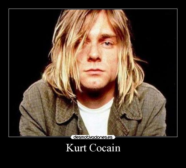 Kurt Cocain - 