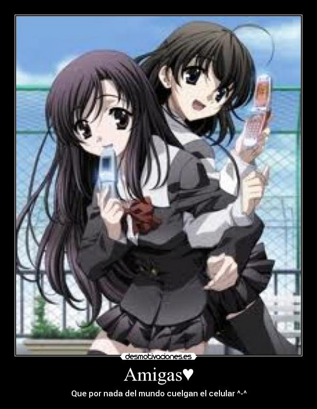 Amigas♥ - Que por nada del mundo cuelgan el celular ^-^