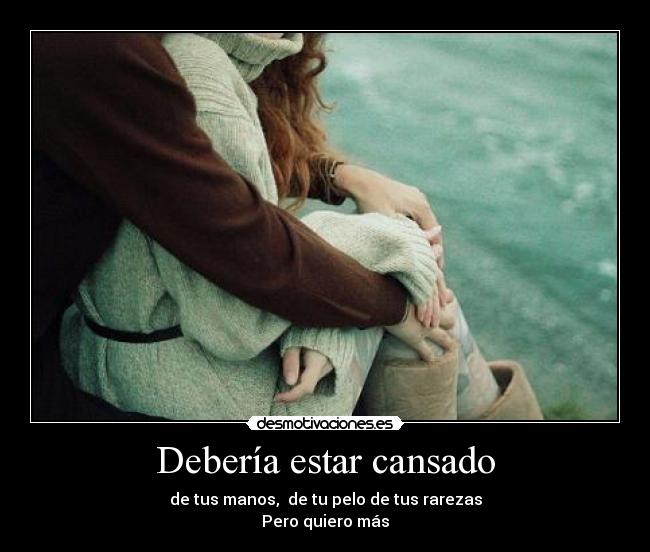 Imágenes y Carteles de CANSO Pag. 13 Desmotivaciones