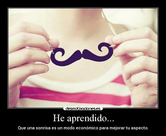 He aprendido... - 