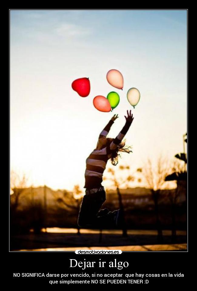 carteles dejariralgo desmotivaciones