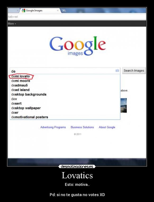 Lovatics - Esto: motiva..
Pd: si no te gusta no votes XD