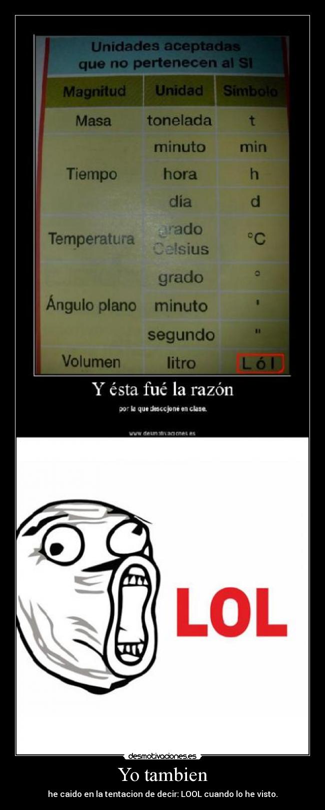 Yo tambien - he caido en la tentacion de decir: LOOL cuando lo he visto.