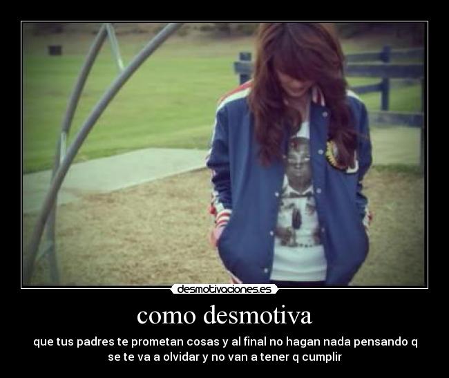 como desmotiva -