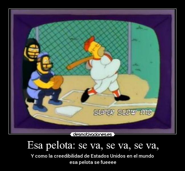 Esa pelota: se va, se va, se va, - 